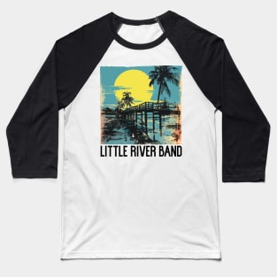 LITTLE river BAND Baseball T-Shirt